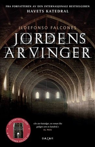 Jordens arvinger (ebok) av Ildefonso Falcones