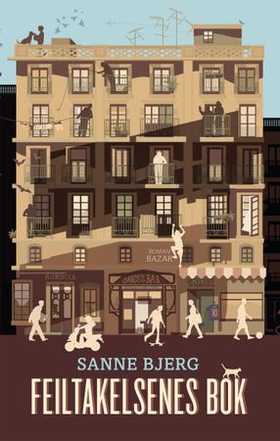 Feiltakelsenes bok (ebok) av Sanne Bjerg