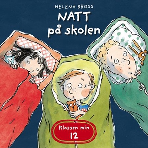 Natt på skolen (lydbok) av Helena Bross