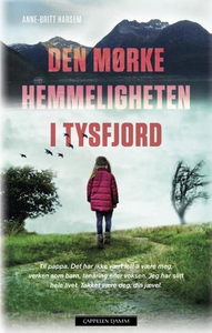 Den mørke hemmeligheten i Tysfjord (ebok) av