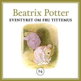 Eventyret om fru Tittemus (lydbok) av Beatrix Potter