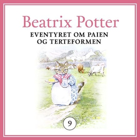 Eventyret om paien og terteformen (lydbok) av Beatrix Potter