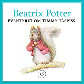 Eventyret om Timmy Tåspiss (lydbok) av Beatrix Potter