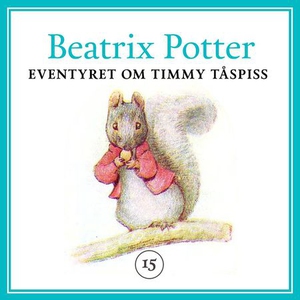 Eventyret om Timmy Tåspiss (lydbok) av Beatri