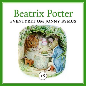 Eventyret om Jonny Bymus (lydbok) av Beatrix Potter