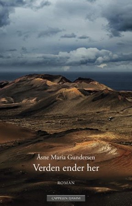 Verden ender her (ebok) av Åsne Maria Gunders
