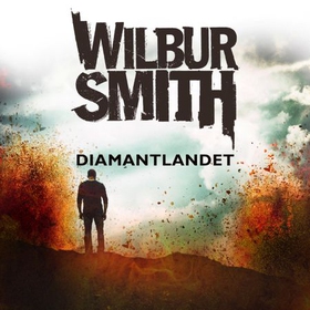 Diamantlandet (lydbok) av Wilbur Smith