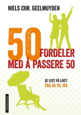 50 fordeler med å passere 50 (ebok) av Niels