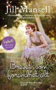 Brevet som forandret alt (ebok) av Jill Manse