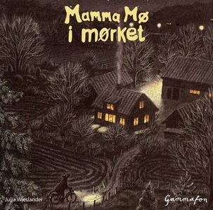 Mamma Mø i mørket (lydbok) av Jujja Wieslande