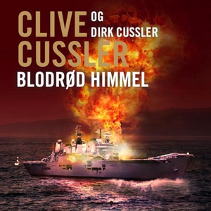 Blodrød himmel (lydbok) av Clive Cussler, Dir