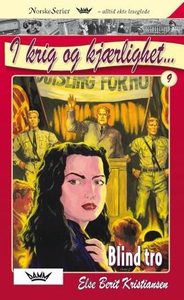 Blind tro (ebok) av Else Berit Kristiansen
