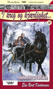 Innhentet av fortiden (ebok) av Else Berit Kr