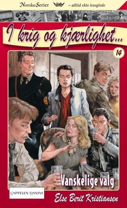 Vanskelige valg (ebok) av Else Berit Kristian