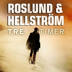 Tre timer (lydbok) av Anders Roslund