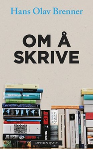 Om å skrive (ebok) av Hans Olav Brenner