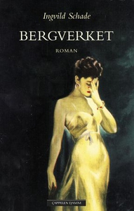 Bergverket (ebok) av Ingvild Schade