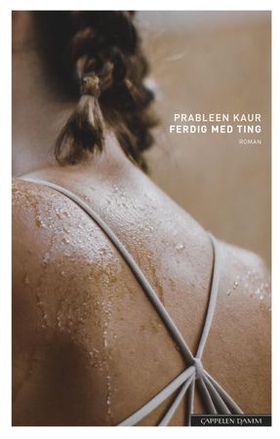 Ferdig med ting - roman (ebok) av Prableen Kaur