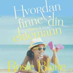 Hvordan finne din (første) ektemann (lydbok)