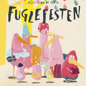 Fuglefesten (lydbok) av Alice Bjerknes- Lima de Faria