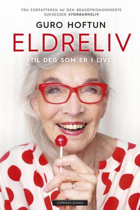Eldreliv - til deg som er i live (ebok) av Guro Hoftun