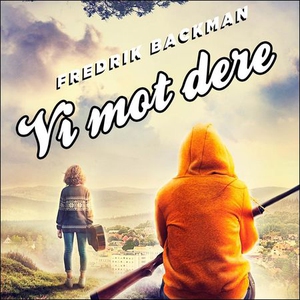 Vi mot dere (lydbok) av Fredrik Backman