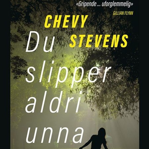 Du slipper aldri unna (lydbok) av Chevy Steve