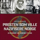Presten som ville nazifisere Norge