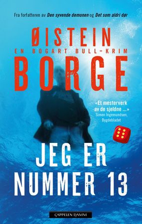 Jeg er nummer 13 - en Bogart Bull-krim (ebok) av Øistein Borge