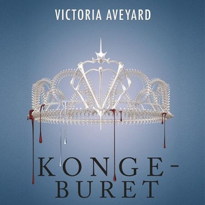 Kongeburet (lydbok) av Victoria Aveyard