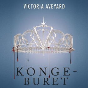 Kongeburet (lydbok) av Victoria Aveyard