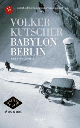 Babylon Berlin (ebok) av Volker Kutscher
