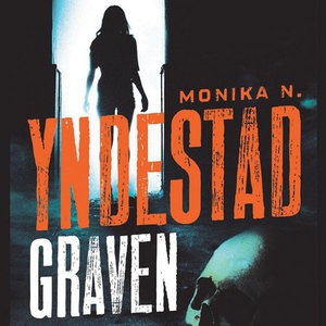 Graven (lydbok) av Monika N. Yndestad