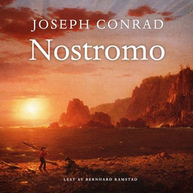 Nostromo (lydbok) av Joseph Conrad