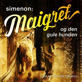 Maigret og den gule hunden (lydbok) av George