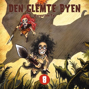 Den glemte byen (lydbok) av Tor Åge Bringsvær