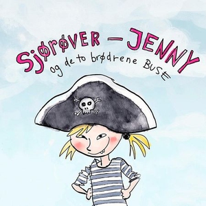 Sjørøver-Jenny og de to brødrene Buse (lydbok
