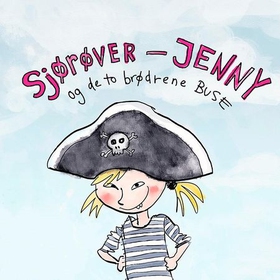 Sjørøver-Jenny og de to brødrene Buse