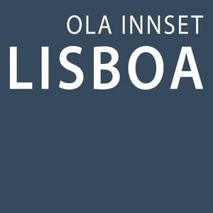 Lisboa (lydbok) av Ola Innset