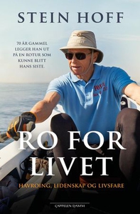 Ro for livet (ebok) av Stein Hoff