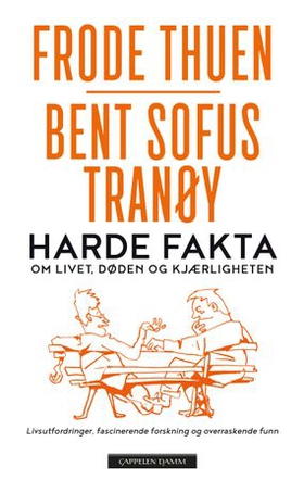 Harde fakta (ebok) av Frode Thuen, Bent Sofus