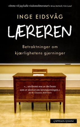 Læreren - betraktninger om kjærlighetens gjerninger (ebok) av Inge Eidsvåg