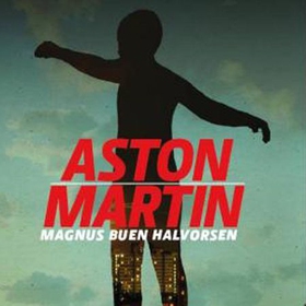 Aston Martin (lydbok) av Magnus Buen Halvorsen