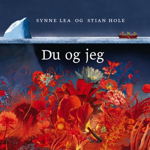 Du og jeg (lydbok) av Synne Lea