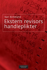 Ekstern revisors handleplikter (ebok) av Kari