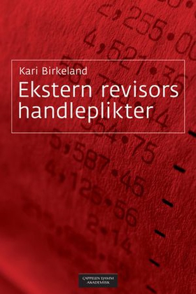 Ekstern revisors handleplikter (ebok) av Kari Birkeland