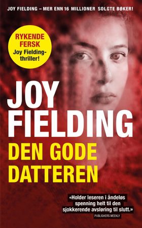 Den gode datteren (ebok) av Joy Fielding