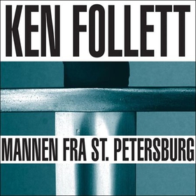 Mannen fra St. Petersburg (lydbok) av Ken Follett