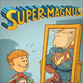 Super-Magnus (lydbok) av Jan Grue