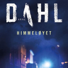 Himmeløyet (lydbok) av Arne Dahl